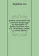 Schone Geschichten Und Lehrreiche Erzahlungen Zur Sittenlehre Fur Kinder, Und Wohl Auch Fur Erwachsene, Volume 2 (German Edition), Aegidius Jais 