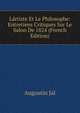 Lartiste Et Le Philosophe: Entretiens Critiques Sur Le Salon De 1824 (French Edition), Augustin Jal 