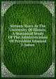 Sixteen Years At The University Of Illinois; A Statistical Study Of The Administration Of President Edmund J. James, 