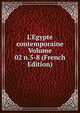 L'Egypte contemporaine Volume 02 n.5-8 (French Edition), 