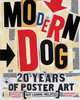 Modern Dog: 20 Years of Poster Art, Mike Strassburger 
