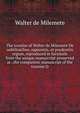 The treatise of Walter de Milemete De nobilitatibus, sapientiis, et prudentiis regum, reproduced in facsimile from the unique manuscript preserved at . the companion manuscript of the treatise D, Walter de Milemete 