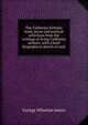 The California birthday book; prose and poetical selections from the writings of living California authors, with a brief biographical sketch of each, James George Wharton 