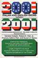 2001 Italian & English Idioms : Locuzione Italiane E Inglese 2001, Daniela Gobetti 