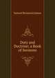 Duty and Doctrine; a Book of Sermons, Samuel Benjamin James 