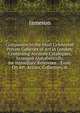 Companion to the Most Celebrated Private Galleries of Art in London: Containing Accurate Catalogues, Arranged Alphabetically, for Immediate Reference, . Essay On Art, Artists, Collectors, &, Jameson Mrs. 
