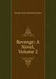 Revenge: A Novel, Volume 2, G. P. James 