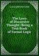 The Laws of Discursive Thought: Being a Text-Book of Formal Logic, McCosh, James 