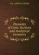 Elements of Conic Sections and Analytical Geometry., A M.. JAMES H. COFFIN 