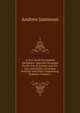 A Text-Book On Applied Mechanics: Specially Arranged for the Use of Science and Art, City and Guilds of London Institute and Other Engineering Students, Volume 1, Andrew Jamieson 
