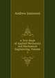 A Text-Book of Applied Mechanics and Mechanical Engineering, Volume 1, Andrew Jamieson 