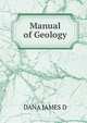 Manual of Geology, James D. Dana 