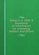 Jamaica in 1896: A Handbook of Information for Intending Settlers and Others, 