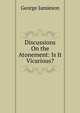 Discussions On the Atonement: Is It Vicarious?, George Jamieson 