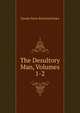 The Desultory Man, Volumes 1-2, G. P. James 