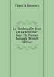 Le Tombeau De Jean De La Fontaine: Suivi De Poemes Mesures (French Edition), Francis Jammes 