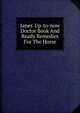 Janes' Up-to-now Doctor Book And Ready Remedies For The Horse, 