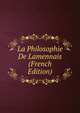 La Philosophie De Lamennais (French Edition), 