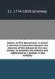 Letters on The Atonement: in which a contrast is instituted between the doctrine of the old and of the new school; or between the definite and . Addressed to a brother in the ministry, J J. 1774-1858 Janeway 