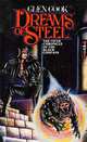 Dreams of Steel (Chronicles of the Black Company 5), Cook, Glen 