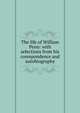 The life of William Penn: with selections from his corespondence and autobiography, 