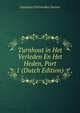 Turnhout in Het Verleden En Het Heden, Part 1 (Dutch Edition), Josephus Evermodus Jansen 