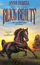 Black Beauty: The Autobiography of a Horse, Sewell, Anna 