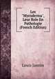 Les "Mycoderma", Leur Role En Pathologie (French Edition), Louis Jannin 