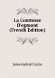La Comtesse D'egmont (French Edition), Janin Jules Gabriel 