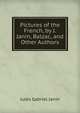 Pictures of the French, by J. Janin, Balzac, and Other Authors, Janin Jules Gabriel 