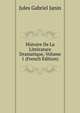 Histoire De La Litterature Dramatique, Volume 1 (French Edition), Janin Jules Gabriel 