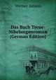 Das Buch Treue: Nibelungenroman (German Edition), Werner Jansen 