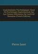 L'automatisme Psychologique: Essai De Psychologie Exp?rimentale Sur Les Formes Inf?rieures De L'activit? Humaine (French Edition), Pierre Janet 