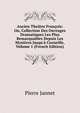 Ancien The?tre Fran?ois: Ou, Collection Des Ouvrages Dramatiques Les Plus Remarquables Depuis Les Myst?res Jusqu'? Corneille, Volume 1 (French Edition), Pierre Jannet 
