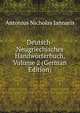 Deutsch-Neugriechisches Handworterbuch, Volume 2 (German Edition), Antonius Nicholas Jannaris 