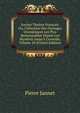 Ancien The?tre Fran?ois: Ou, Collection Des Ouvrages Dramatiques Les Plus Remarquables Depuis Les Myst?res Jusqu'? Corneille, Volume 10 (French Edition), Pierre Jannet 