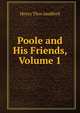 Poole and His Friends, Volume 1, Henry Thos Jandford 
