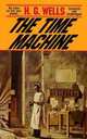 The Time Machine: An Invention, Wells, H. G. 