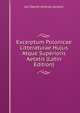 Excerptum Polonicae Litteraturae Hujus Atque Superioris Aetatis (Latin Edition), Jan Daniel Andrzej Janocki 