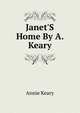 Janet'S Home By A. Keary., Keary Annie 