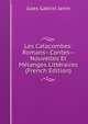 Les Catacombes: Romans--Contes--Nouvelles Et Melanges Litteraires (French Edition), Janin Jules Gabriel 