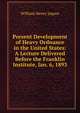 Present Development of Heavy Ordnance in the United States: A Lecture Delivered Before the Franklin Institute, Jan. 6, 1893, William Henry Jaques 