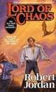 Lord of Chaos: The Wheel of Time 6, Jordan, Robert 