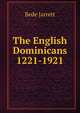 The English Dominicans 1221-1921, Bede Jarrett 