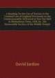 A Reading On the Use of Torture in the Criminal Law of England Previously to the Commonwealth: Delivered at New Inn Hall in Michaelmas Term, 1836, by . the Honourable Society of the Middle Temple, David Jardine 