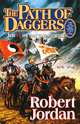 The Wheel of Time: Book 8: The Path of Daggers, Robert Jordan 