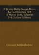 Il Teatro Della Guerra Dopo La Costituzione Del 15 Marzo 1848, Volumes 3-4 (Italian Edition), Giovanni Battista Jasbitz 