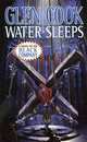 Water Sleeps (Chronicles of the Black Company 8), Cook, Glen 