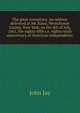 The great conspiracy. An address delivered at Mt. Kisco, Westchester County, New York, on the 4th of July, 1861, the eighty-fifth i.e. eighty-sixth anniversary of American independence, Jay, John 