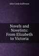 Novels and Novelists: From Elizabeth to Victoria, Jeaffreson John Cordy 